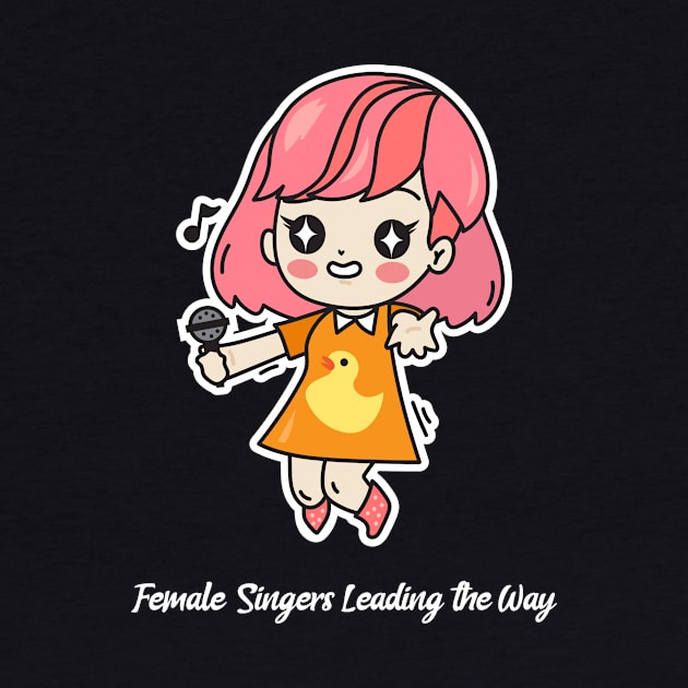 Female Singers Leading the Way by lunapparel